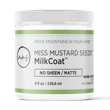 Load image into Gallery viewer, MilkCoat™ Matte 8 oz | Miss Mustard Seed&#39;s® Milk Paint
